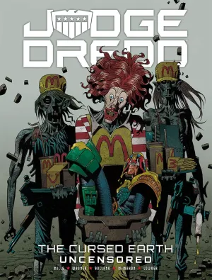 Judge Dredd: The Cursed Earth Uncensored TP